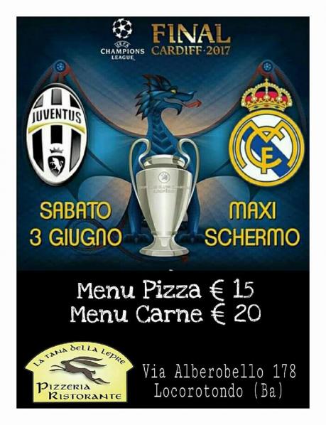 Finale di Champions Juve - Real Madrid su maxischermo Tana della Lepre!!