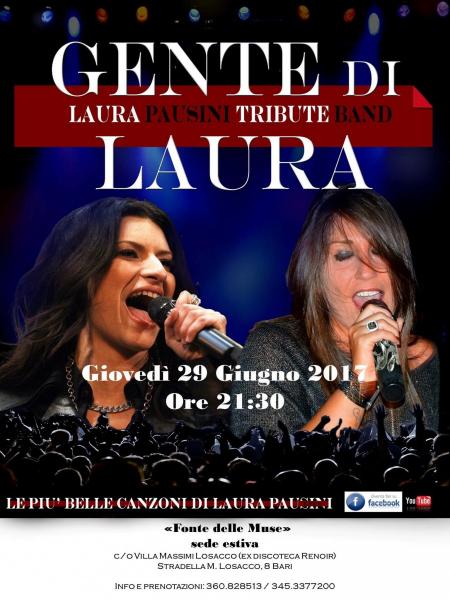 "GENTI di LAURA" tribute band di LAURA PAUSINI alla  "FONTE DELLE MUSE" Sede Estiva  c/o Villa Massimi Losacco - Bari