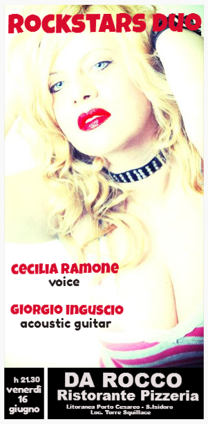 Live di Cecilia Ramone – “ROCKSTARS DUO”– venerdì 16 giugno al Ristorante “Da Rocco” a Torre Squillace (Le)