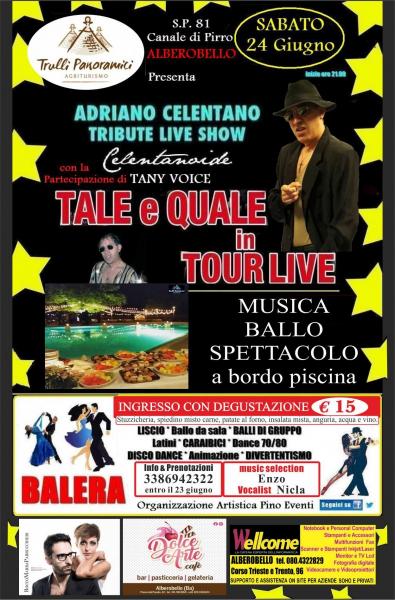 Tale e Quale in Tour live Show - Celentano Tribute con Celentanoide - Musica Ballo e Degustazione a Bordo Piscina