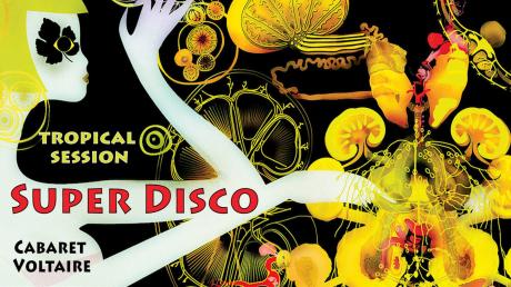 Super Disco live set al Cabaret Voltaire