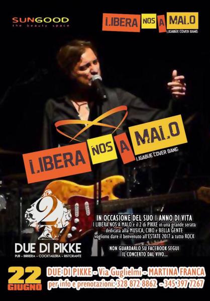Libera Nos A Malo cover band Ligabue