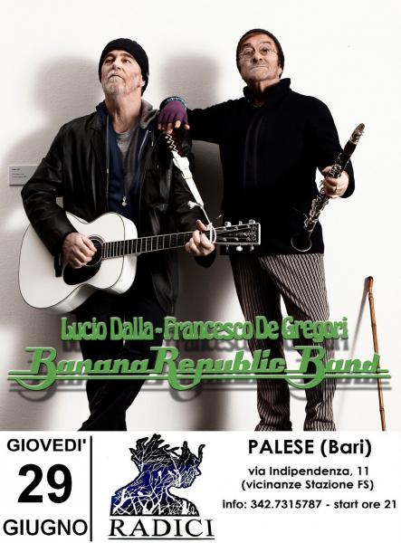 Banana Republic Band - Omaggio a Lucio Dalla & Francesco De Gregori