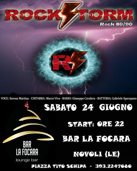 Rockstorm live @La Focara Bar, Sabato 24 Giugno - Novoli (LE)