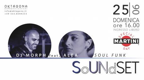 SoUNdSET  e Martini day - musica con dj Morph feat. Alea