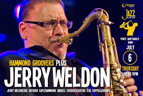 Jerry Weldon + Hammond Groovers a Jazz by the River (Ponte Sant'Angelo)