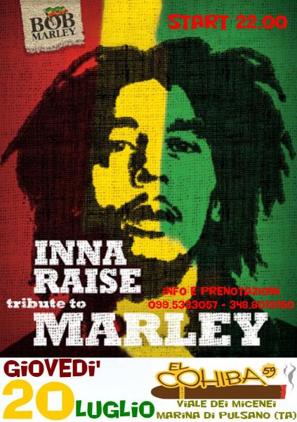 Inna Raise Tributo a Bob Marley live a el Cohiba 59