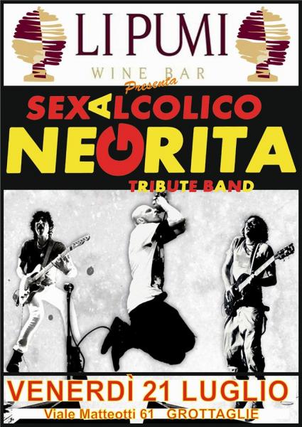 Sex Alcolico- Negrita Tribute Band