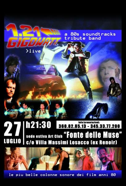 1.21 GIGOWATT a 80 SAUNDT RACKS tribute band a Villa LOSACCO Sede Estiva della FONTE DELLE MUSE