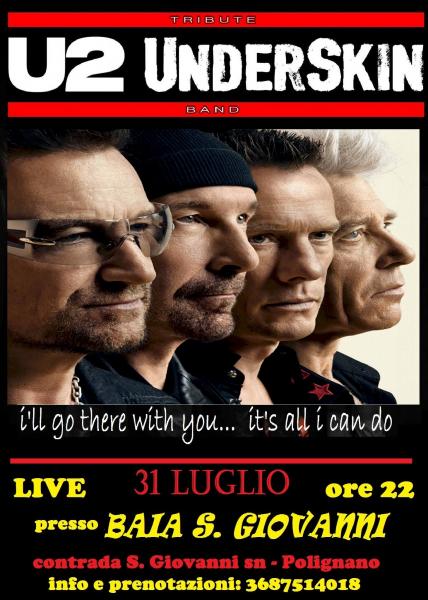 U2 Underskin live at Baia San Giovanni a Polignano a Mare
