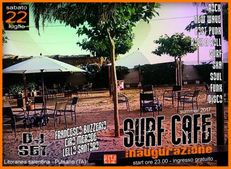 Inaugurazione Surf Cafè, dj set con Francesco Buzzerio - Ciro Merode - Lello Santoro