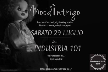 Moodìntrigo live Industria 101