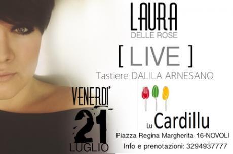 Lu Cardillu di Novoli ospita il live esclusivo di Laura Delle Rose