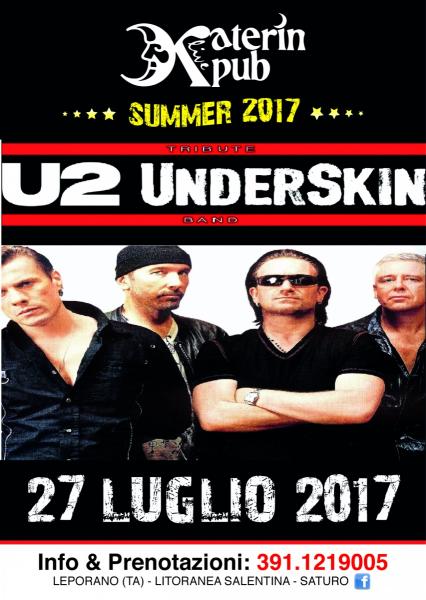 Underskin (U2 Tribute Band) Live al Katerin Pub: 27 Luglio 2017
