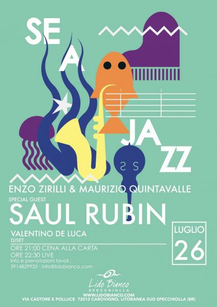 Sea Jazz! Enzo Zirilli e Maurizio Quintavalle feat. Saul Rubin