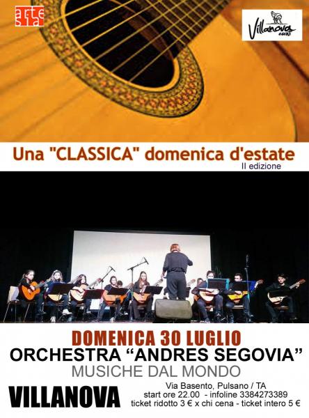 Inaugurazione / Una "classica" domenica d'estate, rassegna di musica classica, II edizione - Orchestra Andres Segovia in concerto