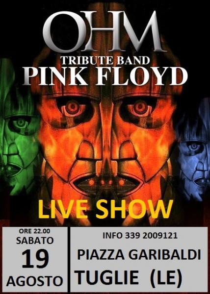 Ohm Pink Floyd live Show - Tuglie (le) - Piazza Garibaldi