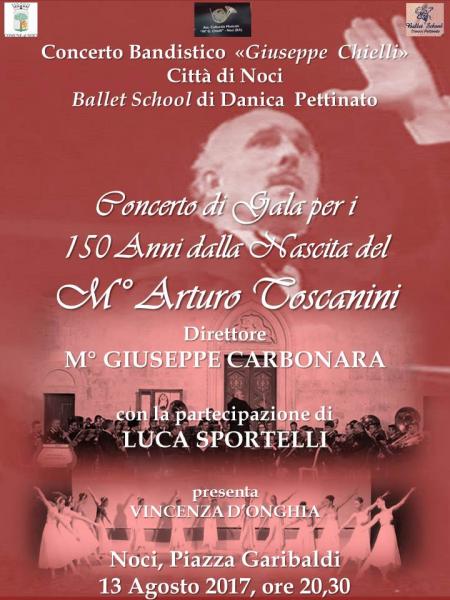 Concerto di Gala per i 150 Anni dalla Nascita del M° Arturo Toscanini