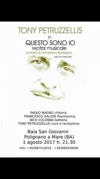 Tony Petruzzellis in "QUESTO SONO IO" la storia di Domenico Modugno a Baia San Giovanni - Polignano a Mare