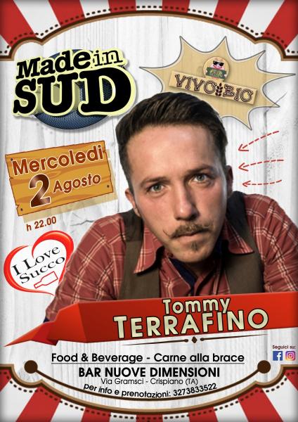 Tommy TERRAFINO - Cabaret e divertimento - "MADE IN SUD"