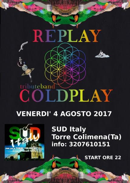 REPLAY COLDPLAY live at SUD ITALY - Torre Colimena -