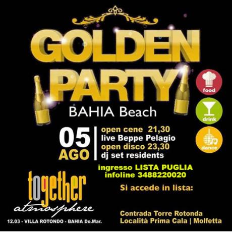 Sab 5 Agosto - Bahia Beach - Molfetta - Ingresso Lista Puglia