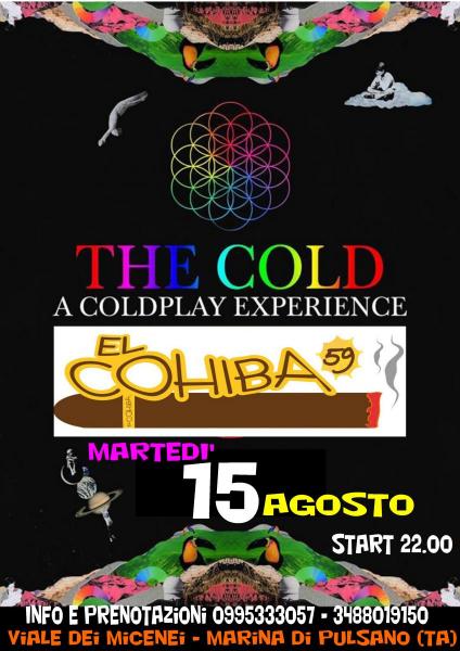 The Cold - Coldplay Experience live a el Cohiba 59