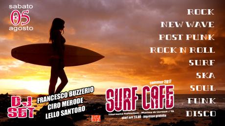 Surf Cafè, il party d'estate / dj set con Francesco Buzzerio, Ciro Merode e Lello Santoro
