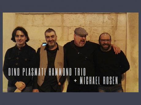 Dino Plasmati Hammond Trio & Michael Rosen