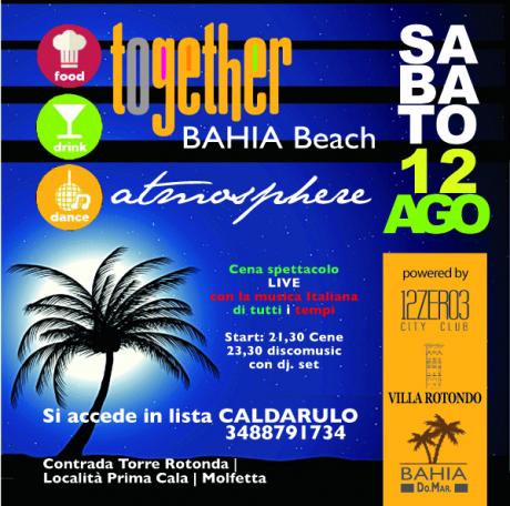 Together "Atmosphere" Il Sabato del Bahia Beach
