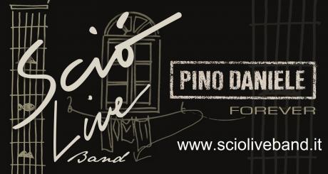 Sciò Live Band-Pino Daniele Forever in concerto