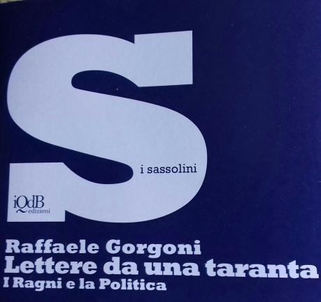 Lettere da una taranta – I Ragni e la Politica di Raffaele Gorgoni al Folkbooks estate ad Alessano