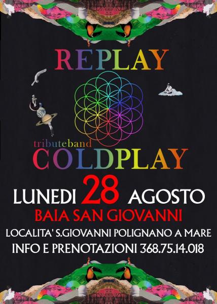 Replay live a Baia San Giovanni... grande festa Coldplay