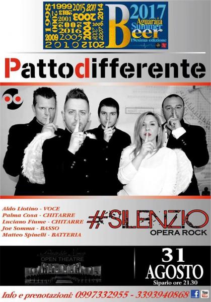 #SILENZIO Opera Rock by PATTODIFFERENTE (Aguaraja Summer Beer 2017 | 19esima Edizione)