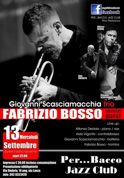 Fabrizio Bosso con Scasciamacchia Trio