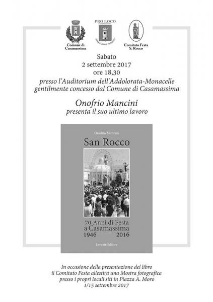San Rocco. 70 anni di festa a Casamassima 1946-2016