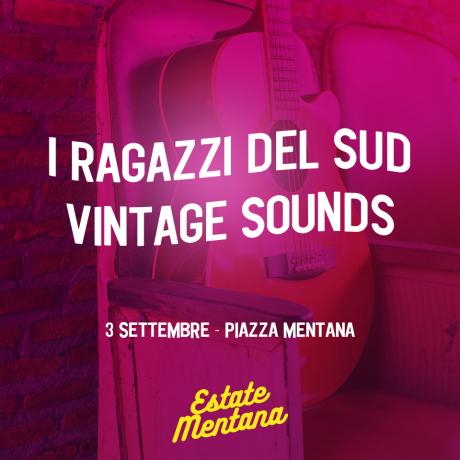 Estate Mentana - IX Edizione - Vintage Sounds