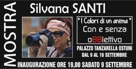 Esposizione di opere pittoriche e fotografiche di Silvana Santi - “I colori di un’anima – Con e senza OBBIETTIVO”