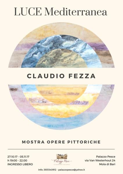 [Mostra Pittorica] Claudio Fezza in LUCE Mediterranea