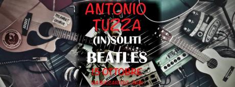 Antonio Tuzza (in)soliti Beatles