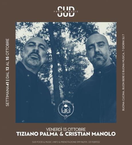 Tiziano Palma & Cristian Manolo @SUD