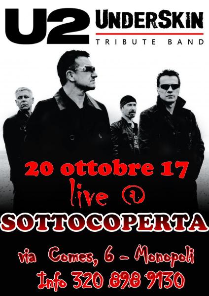 U2 UNDERSKIN LIVE A MONOPOLI PRESSO IL SOTTOCOPERTA !