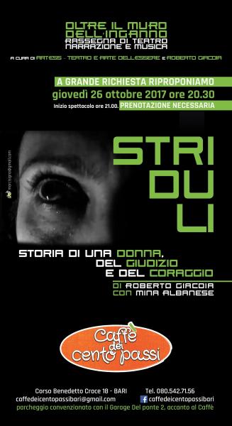 "STRIDULI"...storia di una donna, del giudizio e del coraggio