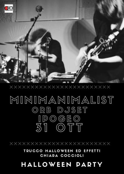 Halloween NIGHT Ipogeo [MinimAnimalist live & ORb dj set]