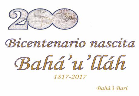 Bari celebra il bicentenario della nascita di Bahá’u’lláh   1817-2017