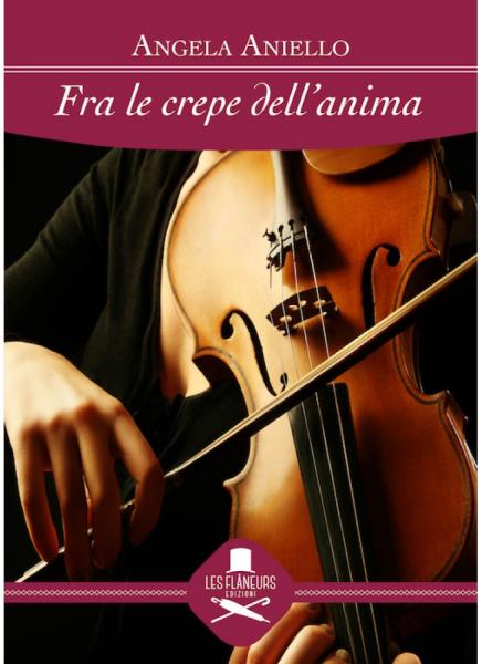 ANGELA ANIELLO presenta “Fra le crepe dell'anima”