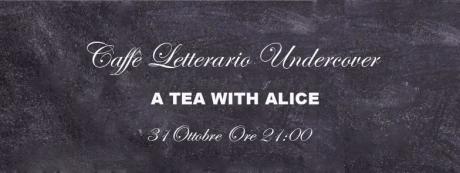 Tea With Alice in concerto + DJ SET di Halloween (IOSA)