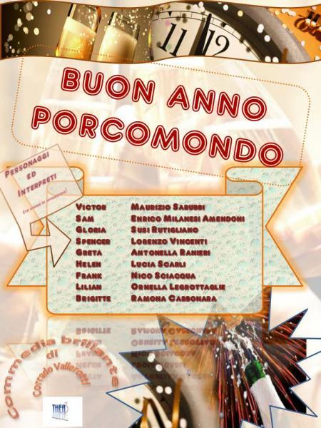 Commedia brillante  "Buon Anno Porcomondo"   compagnia teatrale THEA3