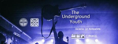 The Underground Youth in concerto al Lanificio 25 di Napoli