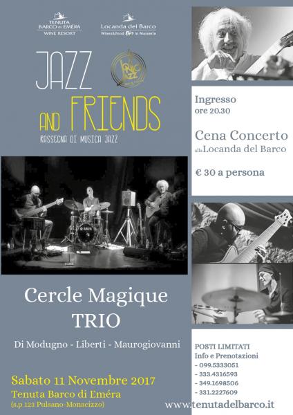Cercle Magique in Concerto | "Jazz And Friends" alla Locanda del Barco